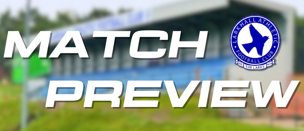 Match Preview Larkhall